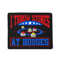 Curling Game I Throw Stones At Houses Curler Curling Great Gift Mousepad