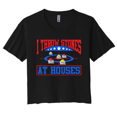 Curling Game I Throw Stones At Houses Curler Curling Great Gift Women's Crop Top Tee