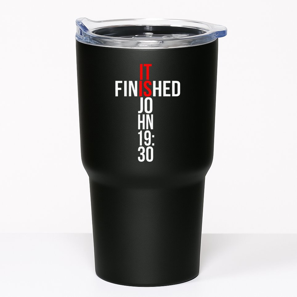 Christian Gift Idea It Is Finished Gospel Bible Verse Tumbler