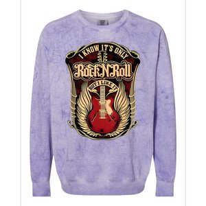 Classic Guitar I Know ItS Only Rock And Roll Crest Cute Gift Colorblast Crewneck Sweatshirt