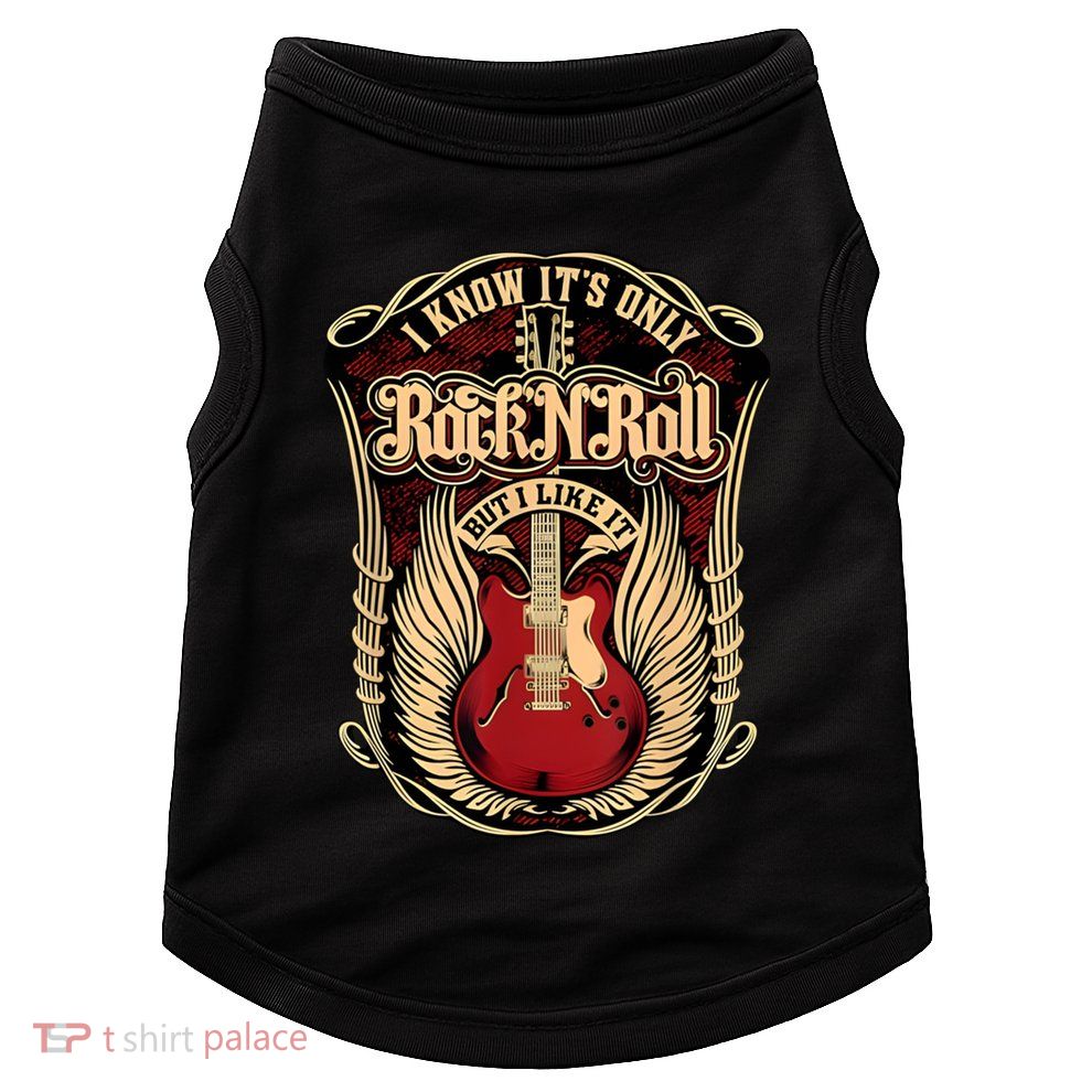 Classic Guitar I Know ItS Only Rock And Roll Crest Cute Gift Doggie Tank