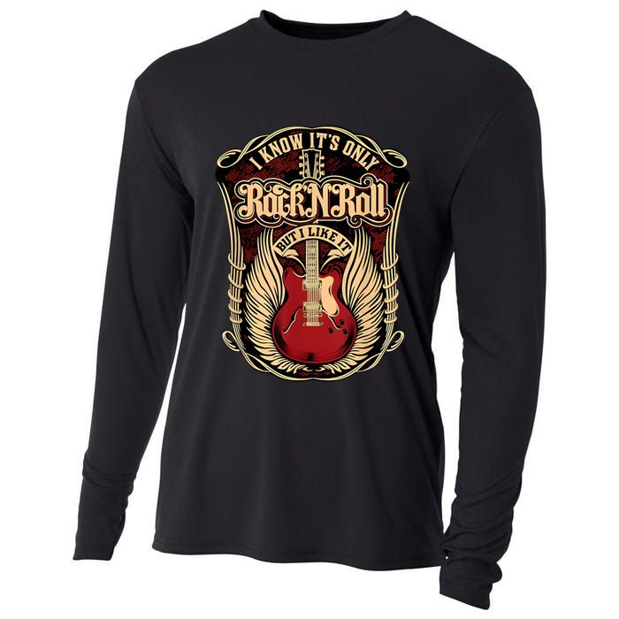 Classic Guitar I Know ItS Only Rock And Roll Crest Cute Gift Cooling Performance Long Sleeve Crew