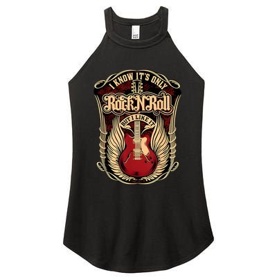 Classic Guitar I Know ItS Only Rock And Roll Crest Cute Gift Women's Perfect Tri Rocker Tank