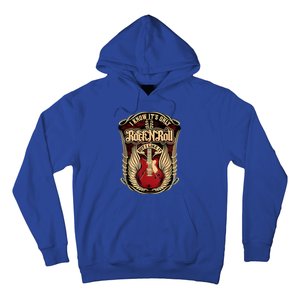 Classic Guitar I Know ItS Only Rock And Roll Crest Cute Gift Hoodie