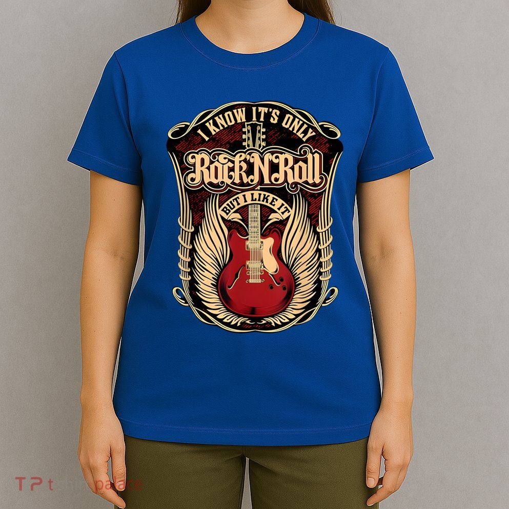 Classic Guitar I Know ItS Only Rock And Roll Crest Cute Gift T-Shirt
