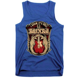 Classic Guitar I Know ItS Only Rock And Roll Crest Cute Gift Tank Top