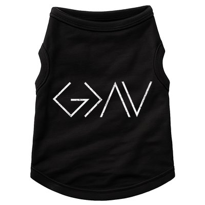Christian God Is Greater Than The Highs And Lows Gift Doggie Tank