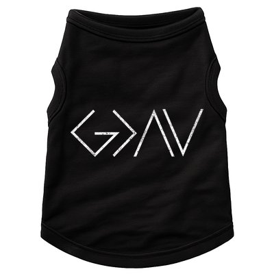 Christian God Is Greater Than The Highs And Lows Gift Doggie Tank