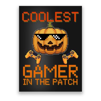 Coolest Gamer In The Patch Pumpkin Halloween Poster