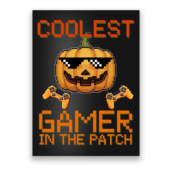 Coolest Gamer In The Patch Pumpkin Halloween Poster