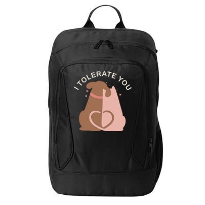 Couples Gift I Tolerate You Cat And Dog Husband Wife Gift City Backpack