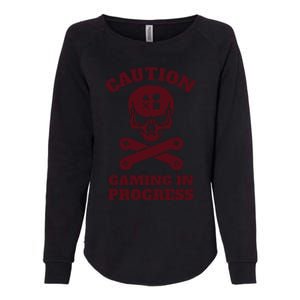 Caution Gaming In Progress Womens California Wash Sweatshirt