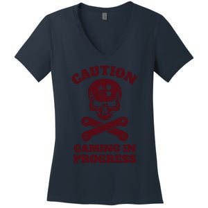 Caution Gaming In Progress Women's V-Neck T-Shirt