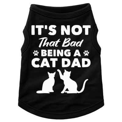 Cat Grandpa Its Not That Bad Being A Cat Dad Cat Daddy Gift Doggie Tank