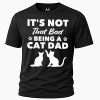 Cat Grandpa Its Not That Bad Being A Cat Dad Cat Daddy Gift Performance Shirt