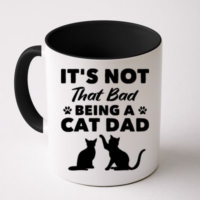 Cat Grandpa Its Not That Bad Being A Cat Dad Cat Daddy Gift Mug