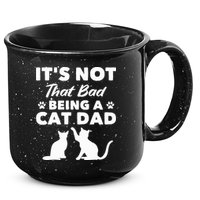 Cat Grandpa Its Not That Bad Being A Cat Dad Cat Daddy Gift 15oz Campfire Ceramic Mug