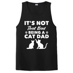 Cat Grandpa Its Not That Bad Being A Cat Dad Cat Daddy Gift PosiCharge Competitor Tank