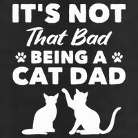 Cat Grandpa Its Not That Bad Being A Cat Dad Cat Daddy Gift Trucker Hat