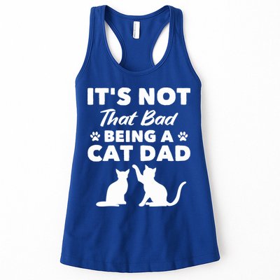 Cat Grandpa Its Not That Bad Being A Cat Dad Cat Daddy Gift Womens Tank Top