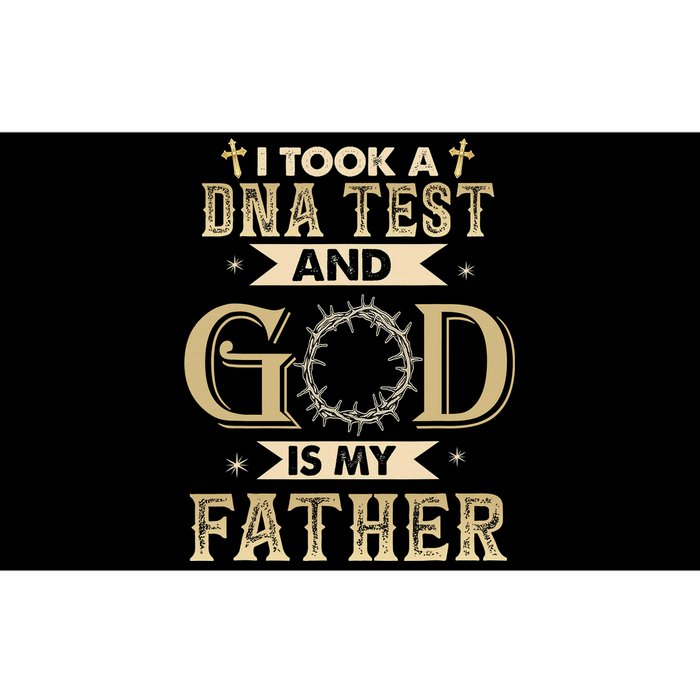 Christian Gift I Took A DNA Test and God Is My Father Bumper Sticker