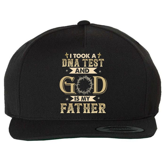 Christian Gift I Took A DNA Test and God Is My Father Wool Snapback Cap