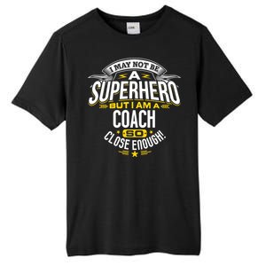 Coach Gift Idea Superhero Coach For Coaches Tall Fusion ChromaSoft Performance T-Shirt