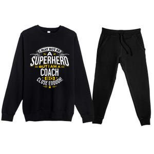 Coach Gift Idea Superhero Coach For Coaches Premium Crewneck Sweatsuit Set