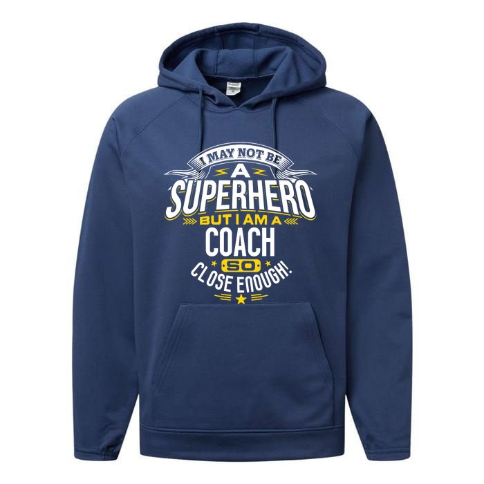 Coach Gift Idea Superhero Coach For Coaches Performance Fleece Hoodie