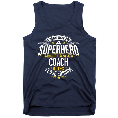 Coach Gift Idea Superhero Coach For Coaches Tank Top