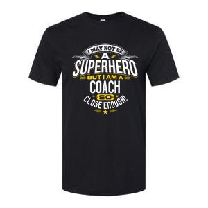 Coach Gift Idea Superhero Coach For Coaches Softstyle CVC T-Shirt