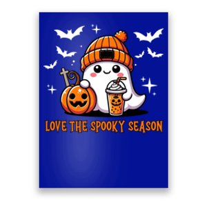 Cute Ghost Ing Coffee Pumpkin Love The Spooky Season Cute Gift Poster