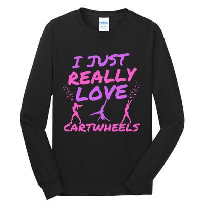 Cute Gymnastics I Just Really Love Cartwheels Tall Long Sleeve T-Shirt