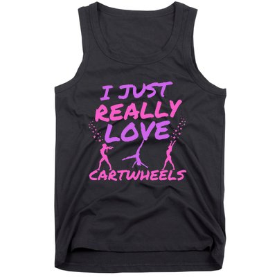 Cute Gymnastics I Just Really Love Cartwheels Tank Top