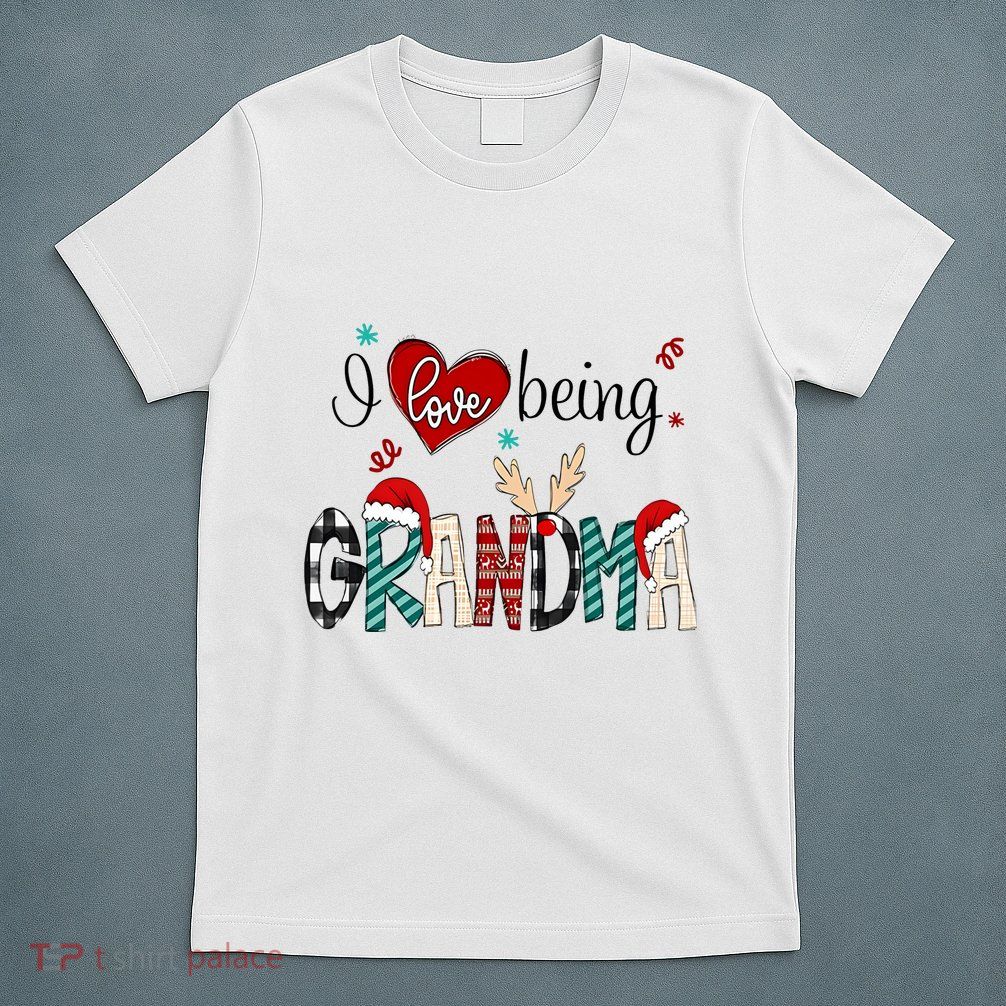 Christmas Grandma I Love Being Grandma T-Shirt