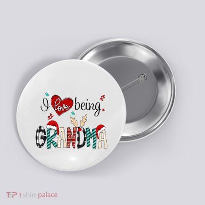 Christmas Grandma I Love Being Grandma Button