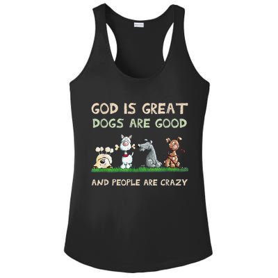 Cute God Is Great Dogs Are Good And People Are Crazy Ladies PosiCharge Competitor Racerback Tank