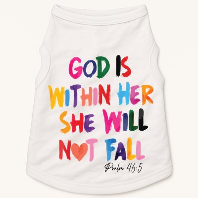 Christian God Is Within Her She Will Not Fall Christian Bible Doggie Tank