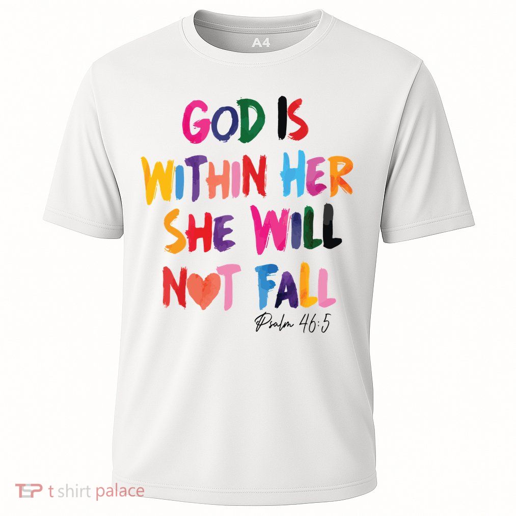 Christian God Is Within Her She Will Not Fall Christian Bible Performance Shirt