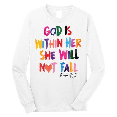 Christian God Is Within Her She Will Not Fall Christian Bible Long Sleeve Shirt