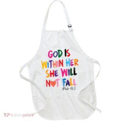 Christian God Is Within Her She Will Not Fall Christian Bible Apron