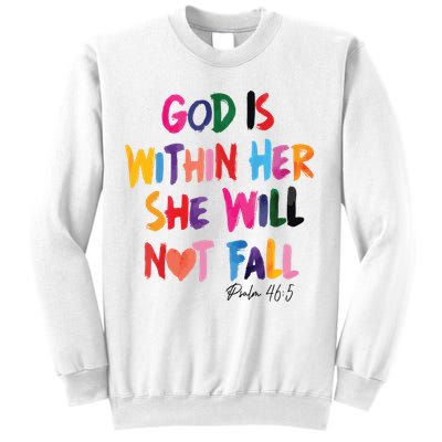 Christian God Is Within Her She Will Not Fall Christian Bible Sweatshirt