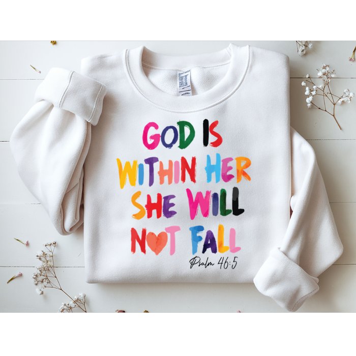 Christian God Is Within Her She Will Not Fall Christian Bible Sweatshirt