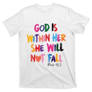 Christian God Is Within Her She Will Not Fall Christian Bible T-Shirt