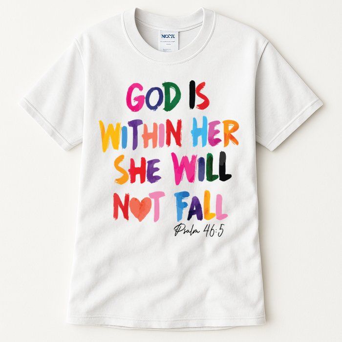 Christian God Is Within Her She Will Not Fall Christian Bible Tall T-Shirt