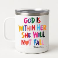 Christian God Is Within Her She Will Not Fall Christian Bible 12 oz Stainless Steel Tumbler Cup