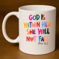 Christian God Is Within Her She Will Not Fall Christian Bible 11oz C Handle Ceramic Mug