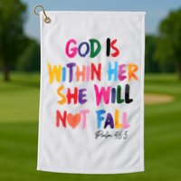 Christian God Is Within Her She Will Not Fall Christian Bible Golf Towel