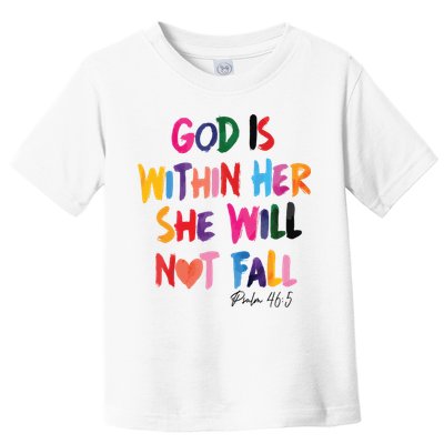 Christian God Is Within Her She Will Not Fall Christian Bible Toddler T-Shirt