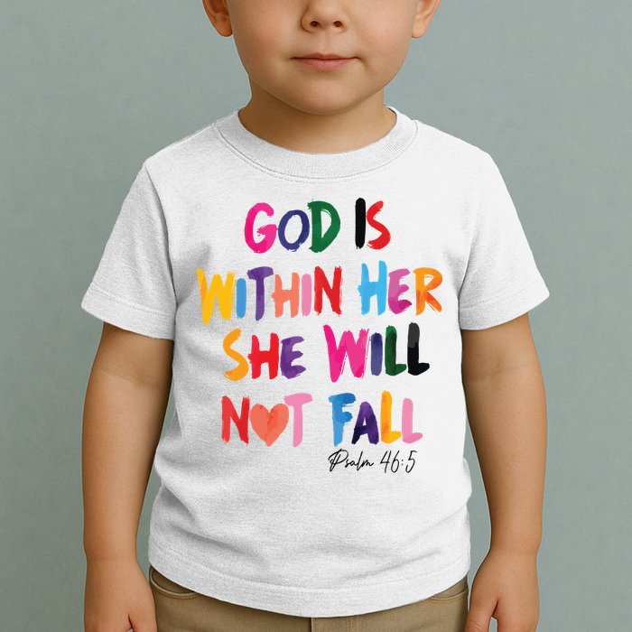 Christian God Is Within Her She Will Not Fall Christian Bible Toddler T-Shirt